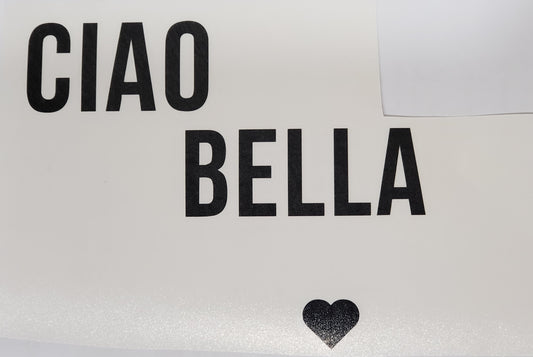 Ciao Bella Vinyl Decal